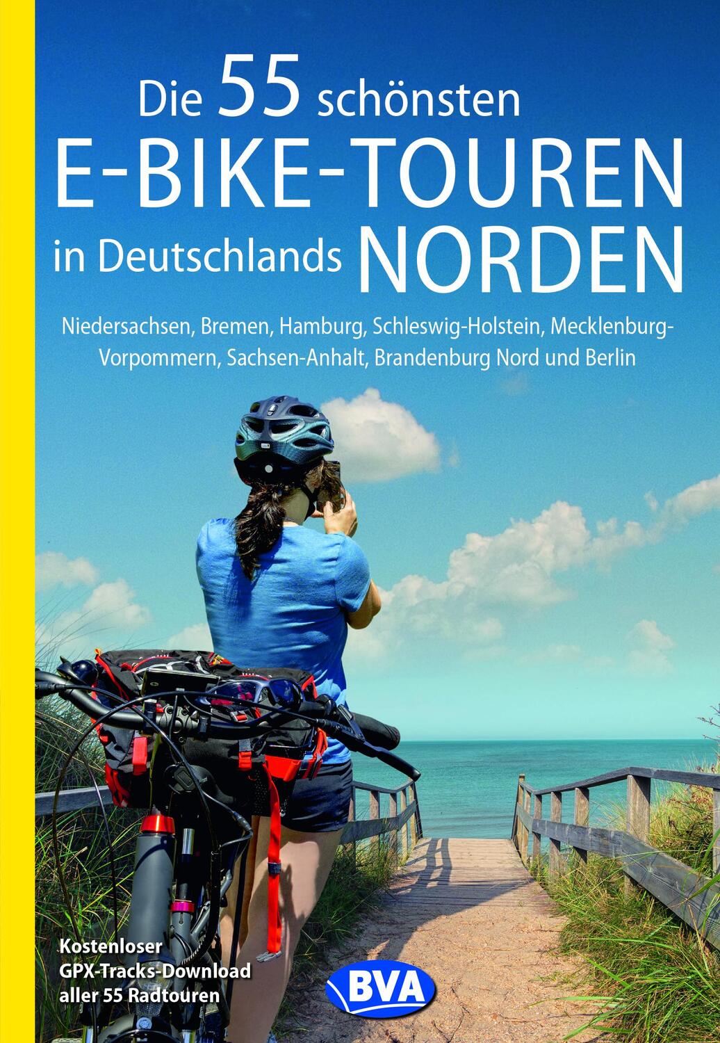 Cover: 9783969900383 | Die 55 schönsten E-Bike-Touren in Deutschlands Norden | Kockskämper