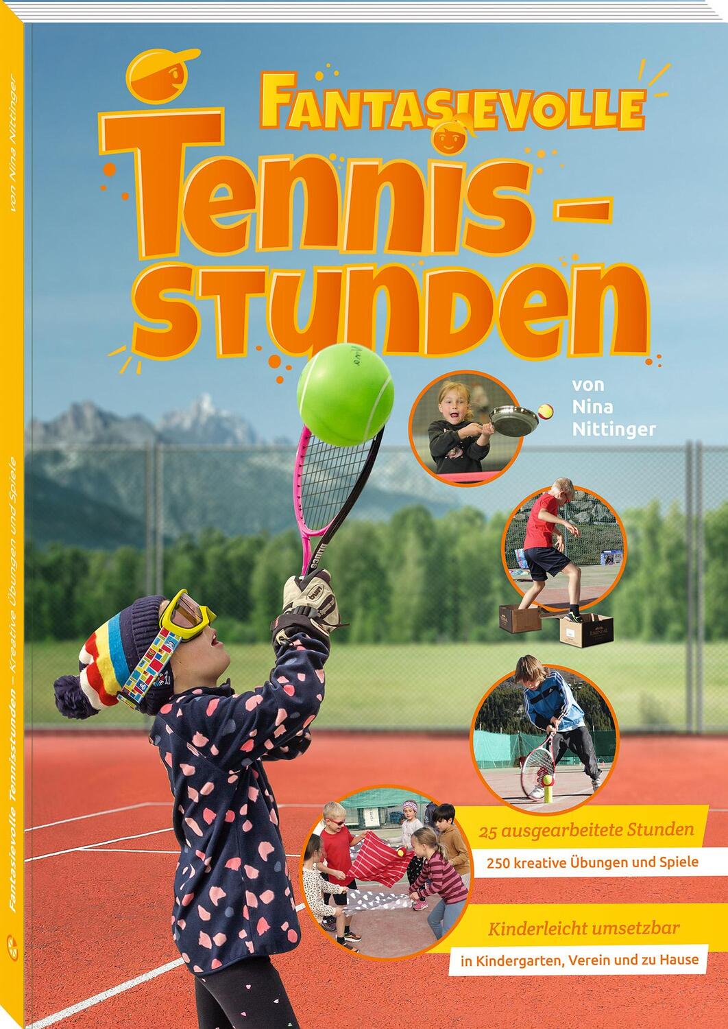 Cover: 9783964160720 | Fantasievolle Tennisstunden | Kreative Übungen und Spiele | Nittinger