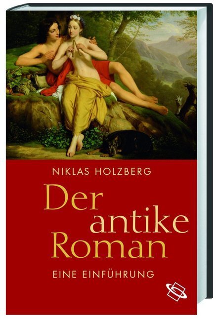 Cover: 9783534187690 | Der antike Roman | Eine Einführung | Niklas Holzberg | Buch | 176 S.