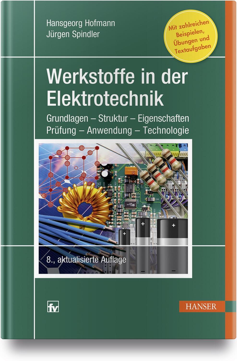 Cover: 9783446458536 | Werkstoffe in der Elektrotechnik | Hansgeorg Hofmann (u. a.) | Buch
