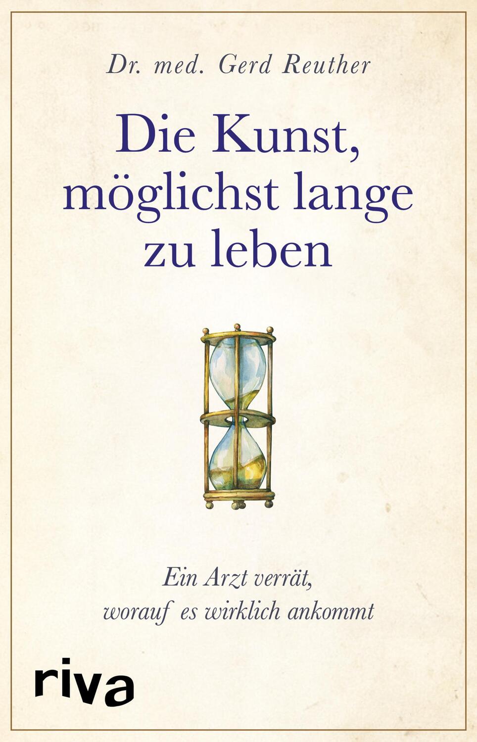 Cover: 9783742306333 | Die Kunst, möglichst lange zu leben | Gerd Reuther | Buch | Deutsch