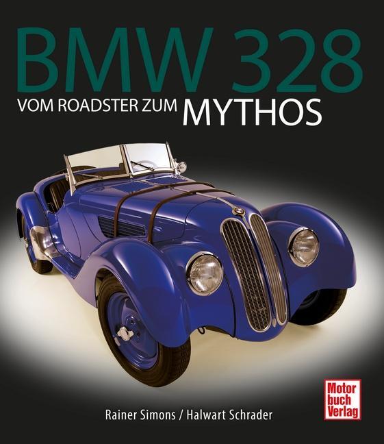 Cover: 9783613046191 | BMW 328 | Vom Roadster zum Mythos | Rainer Simons (u. a.) | Buch