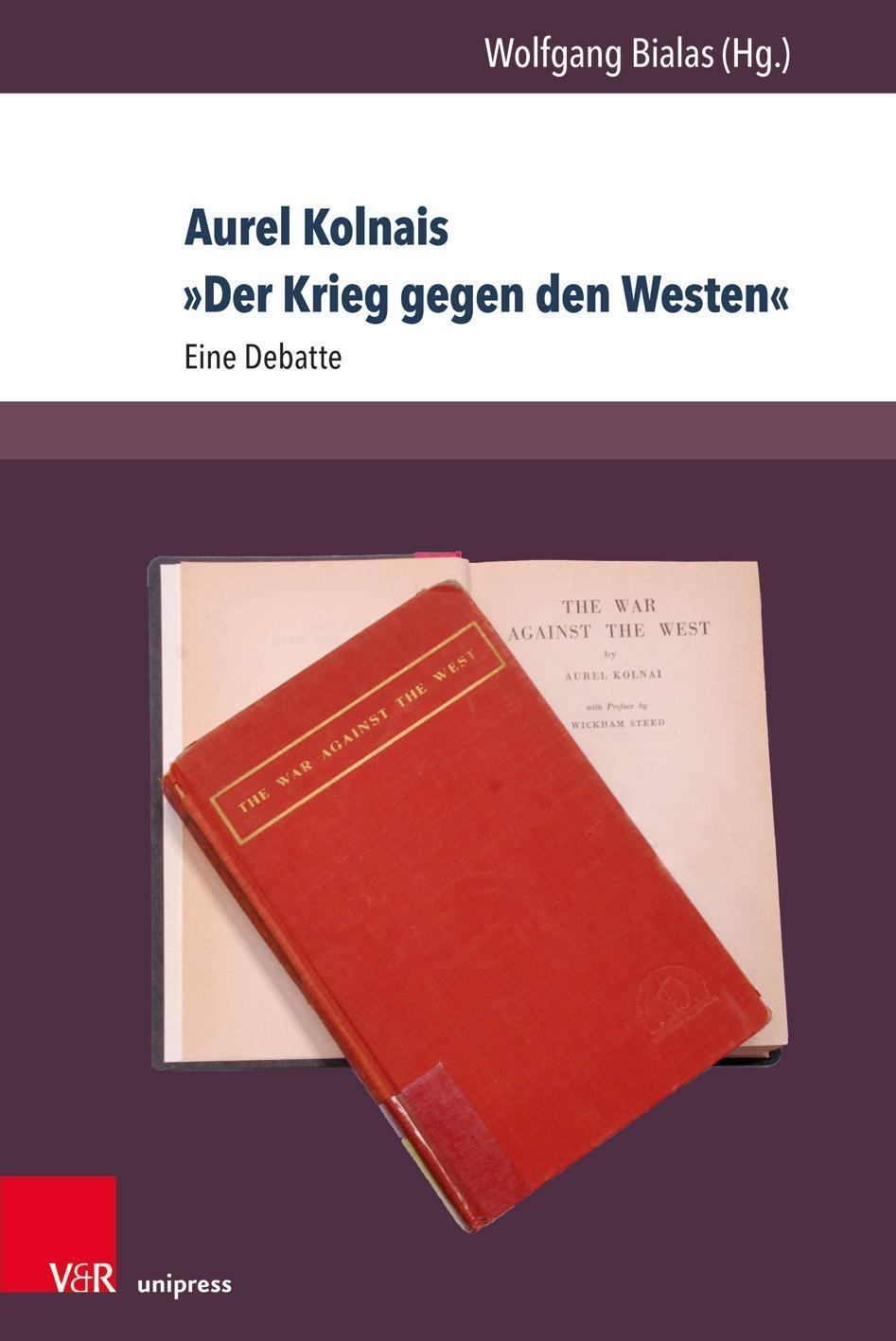 Cover: 9783847108221 | Aurel Kolnais 'Der Krieg gegen den Westen' | Taschenbuch | 298 S.