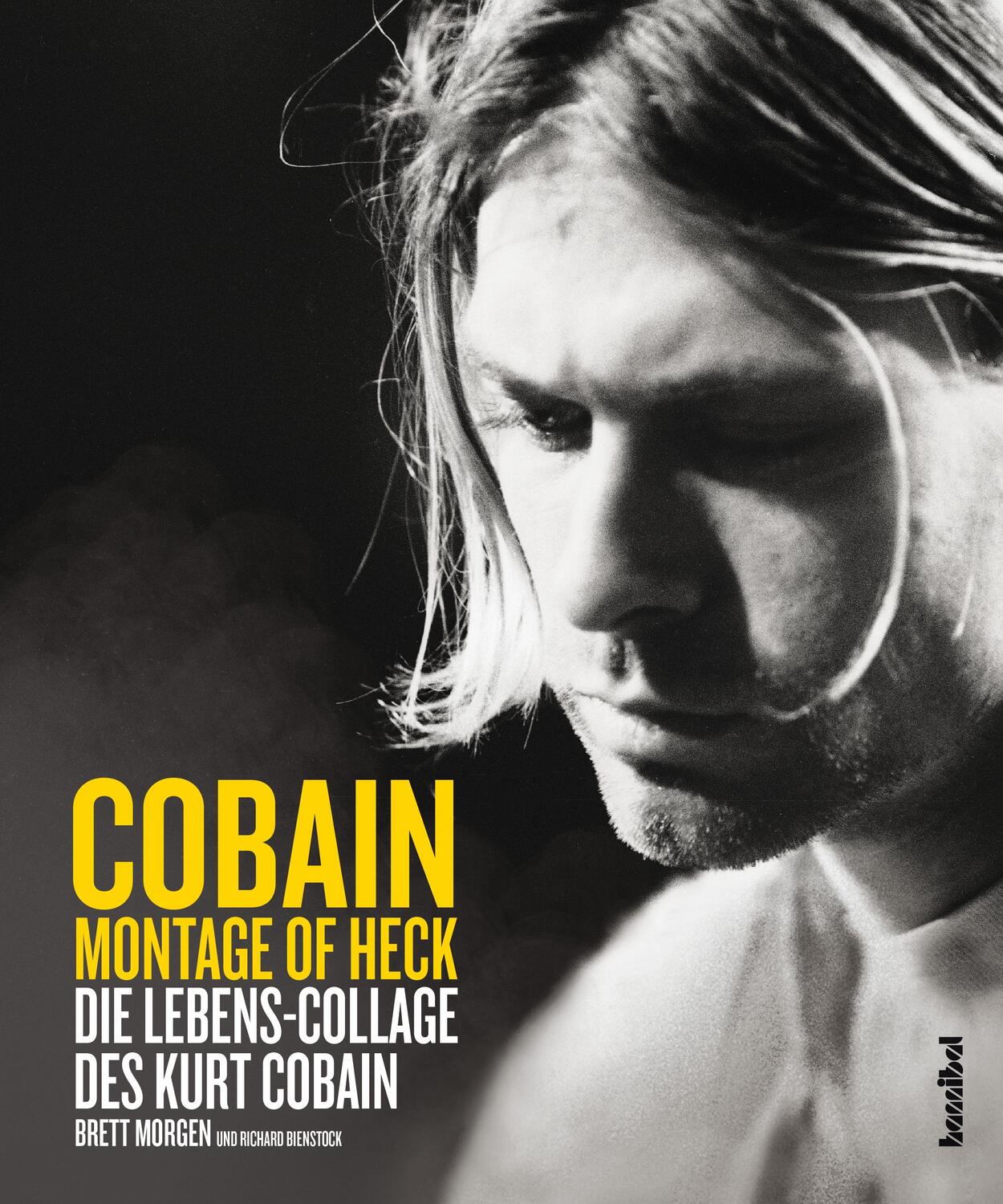 Cover: 9783854454922 | Montage Of Heck | Die Lebens-Collage des Kurt Cobain | Morgen (u. a.)
