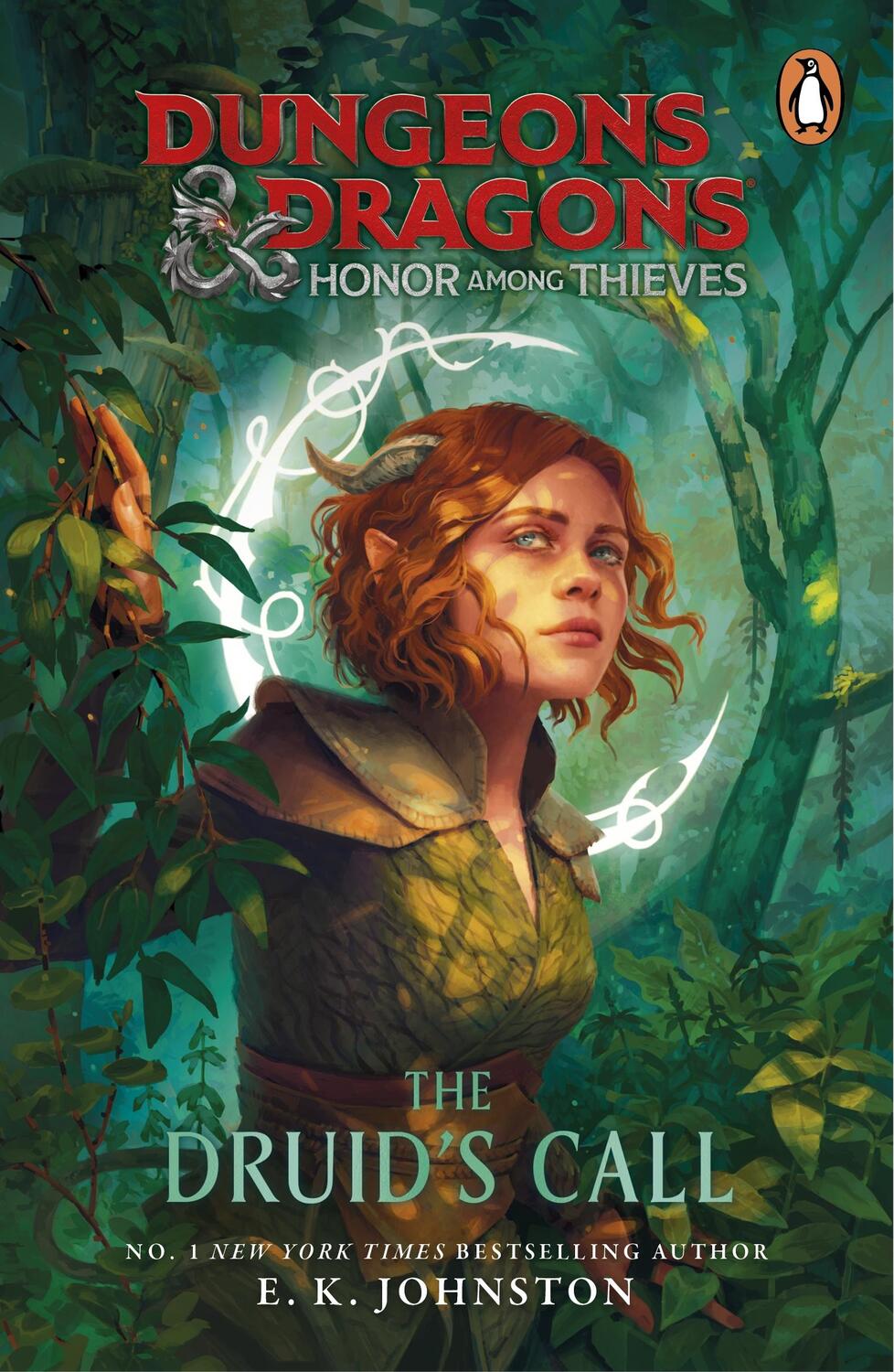 Cover: 9781804945773 | Dungeons &amp; Dragons: Honor Among Thieves: The Druid's Call | Johnston