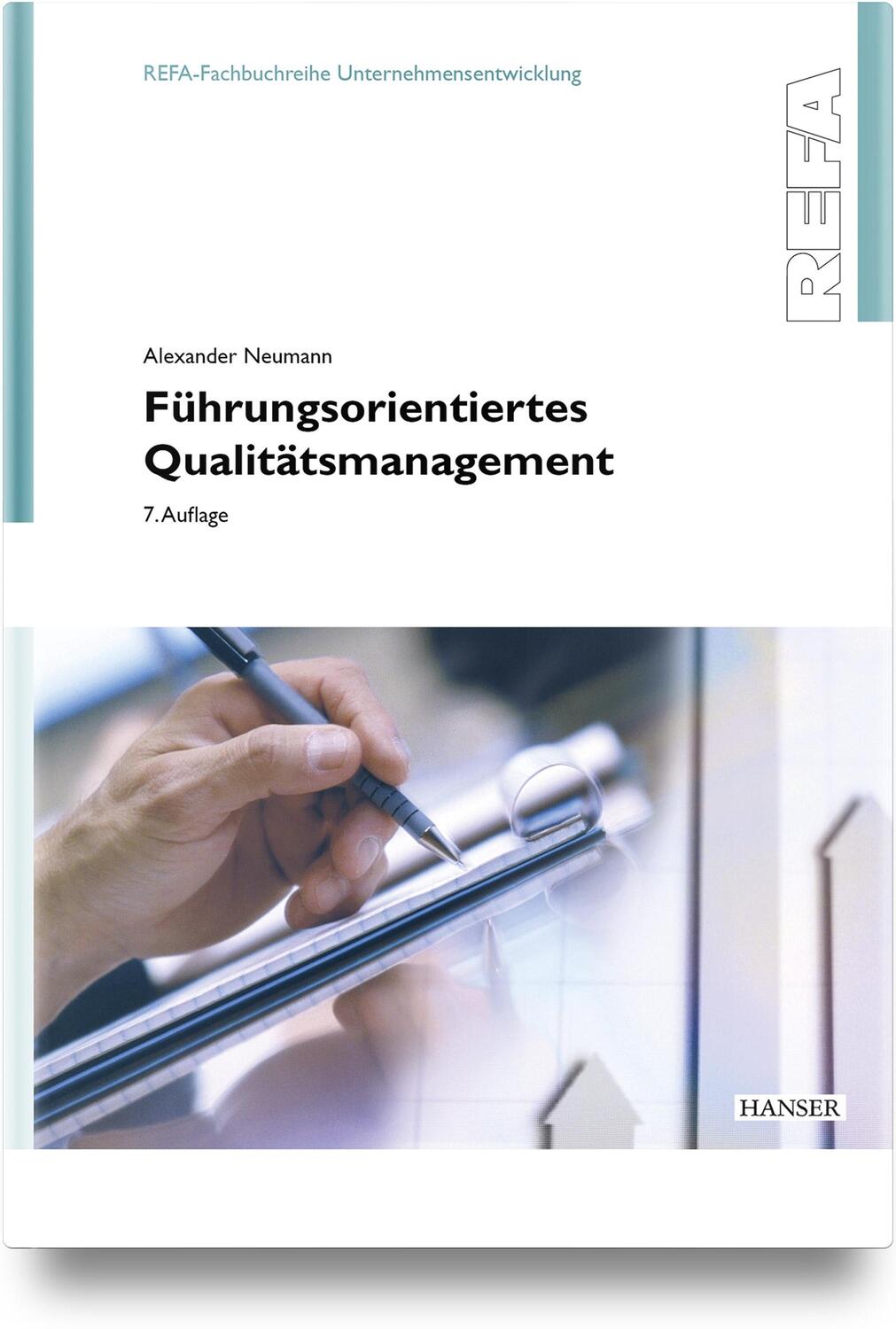 Cover: 9783446477933 | Führungsorientiertes Qualitätsmanagement | Alexander Neumann | Buch
