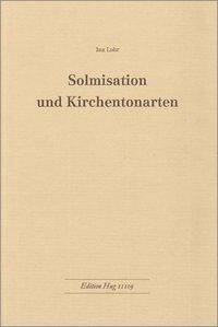 Cover: 9783906415918 | Solmisation und Kirchentonarten | Ina Lohr | Buch | Deutsch | 2016
