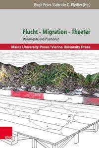 Cover: 9783847106678 | Flucht - Migration - Theater | Buch | 564 S. | Deutsch | 2016