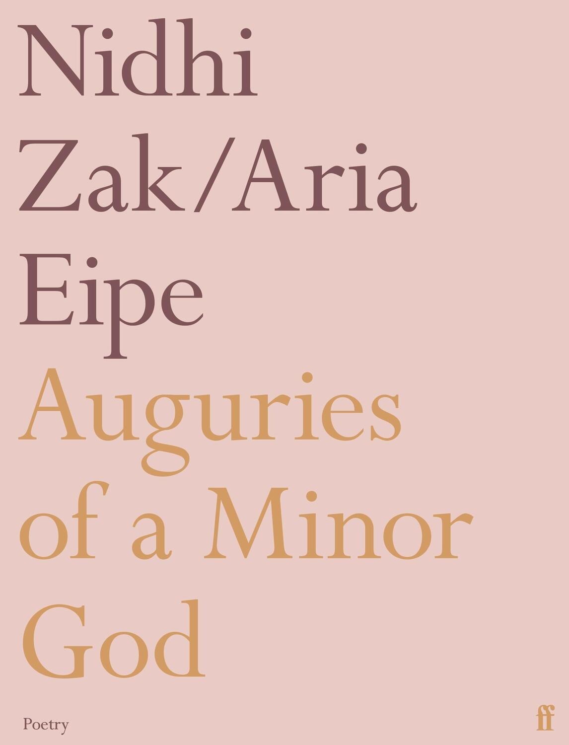 Cover: 9780571365562 | Auguries of a Minor God | Nidhi Zak/Aria Eipe | Taschenbuch | Englisch