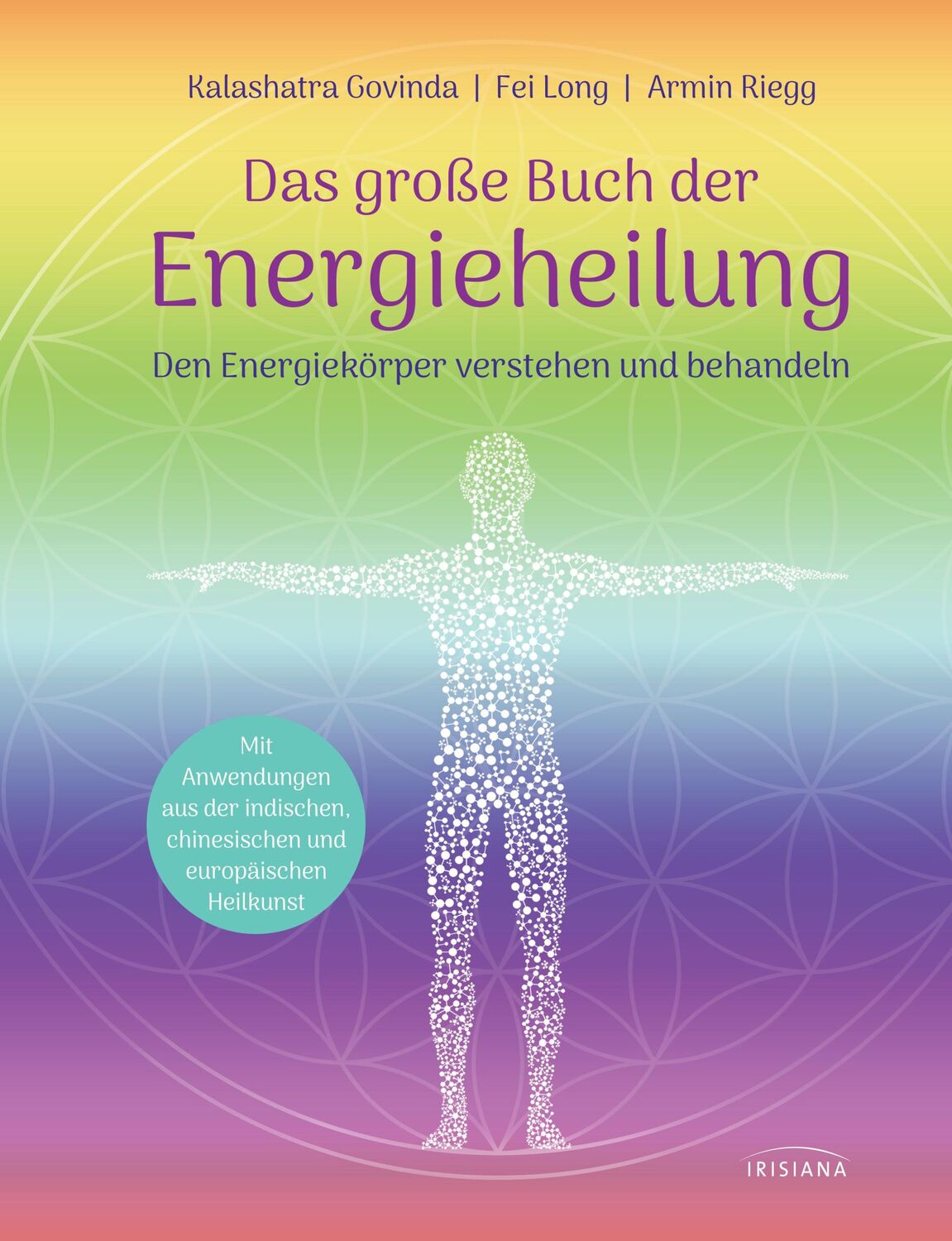 Cover: 9783424153422 | Das große Buch der Energieheilung | Kalashatra Govinda (u. a.) | Buch