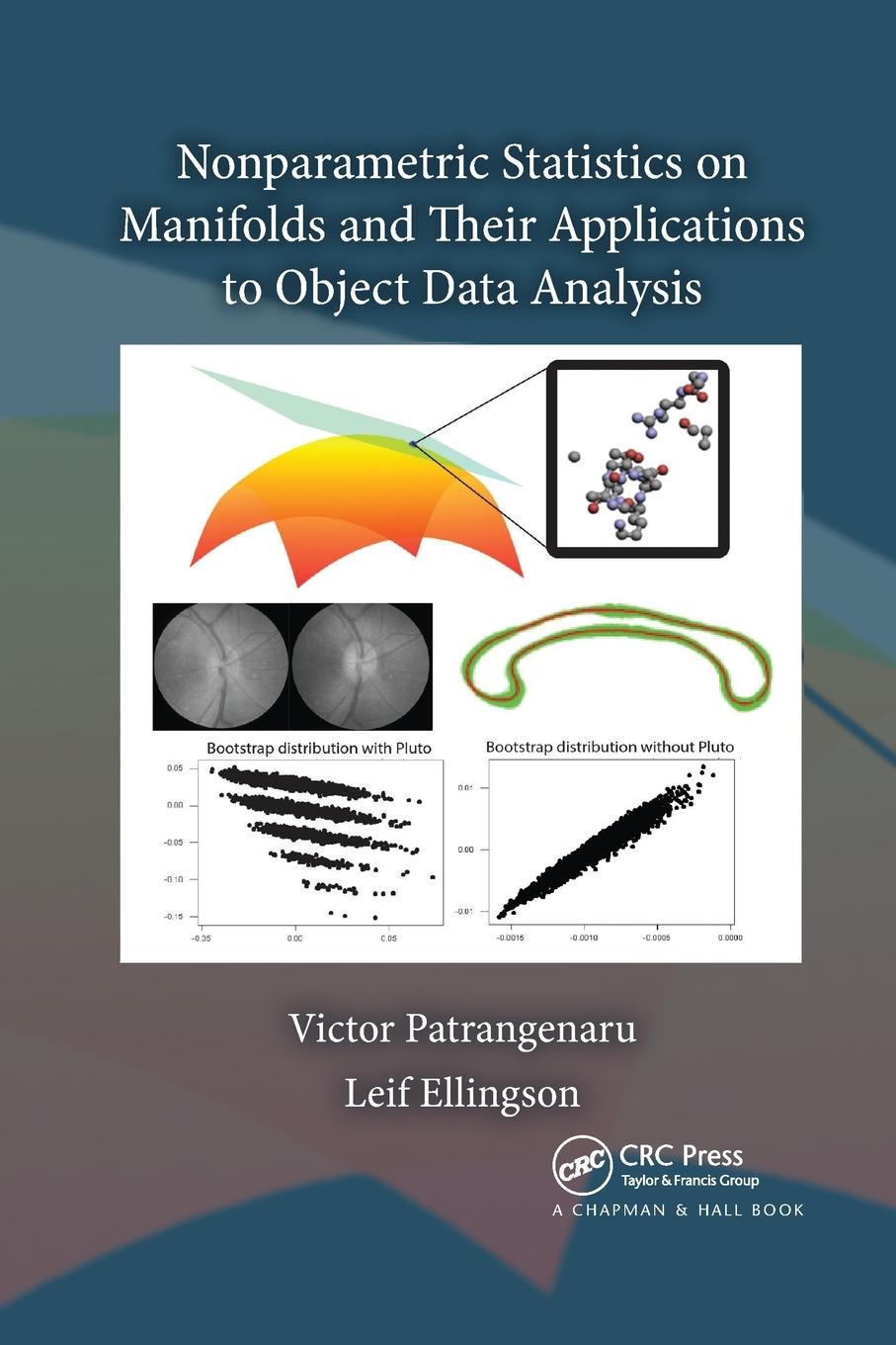 Cover: 9780367737825 | Nonparametric Statistics on Manifolds and Their Applications to...