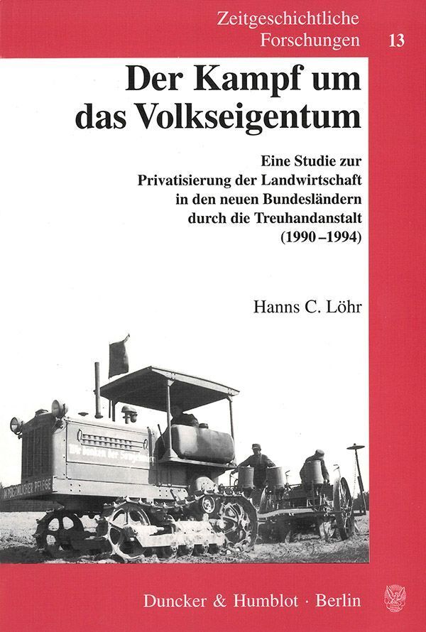 Cover: 9783428104758 | Der Kampf um das Volkseigentum | Hanns C. Löhr | Taschenbuch | 205 S.