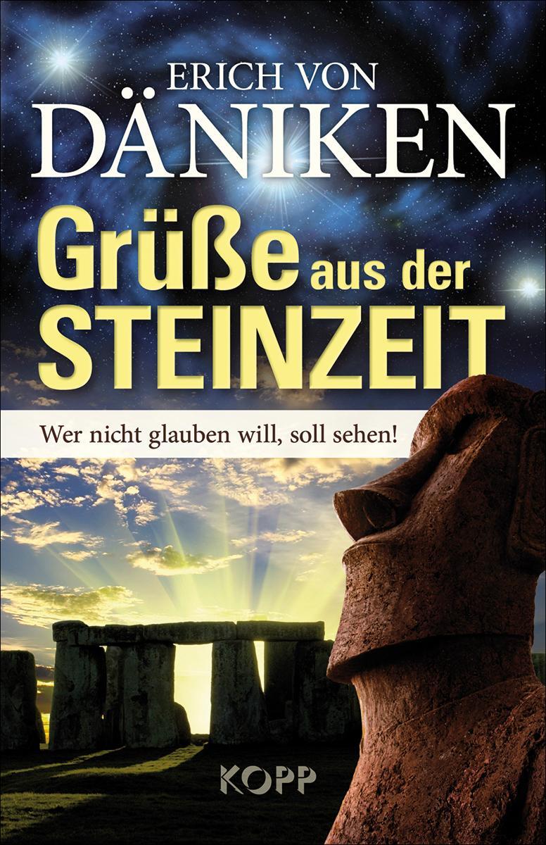 Cover: 9783942016407 | Grüße aus der Steinzeit | Wer nicht glauben will, soll sehen! | Buch