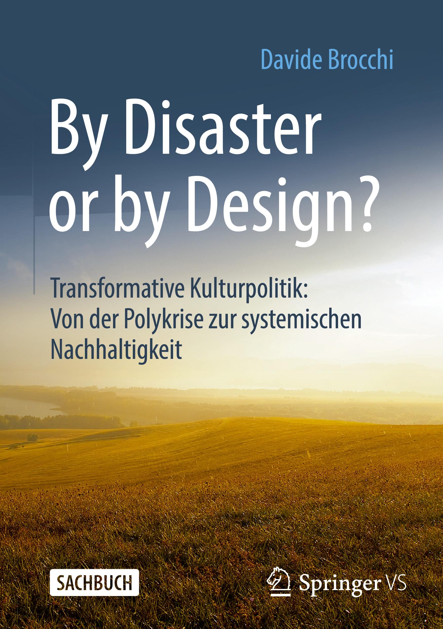 Cover: 9783658423162 | By Disaster or by Design? | Davide Brocchi | Buch | xvii | Deutsch