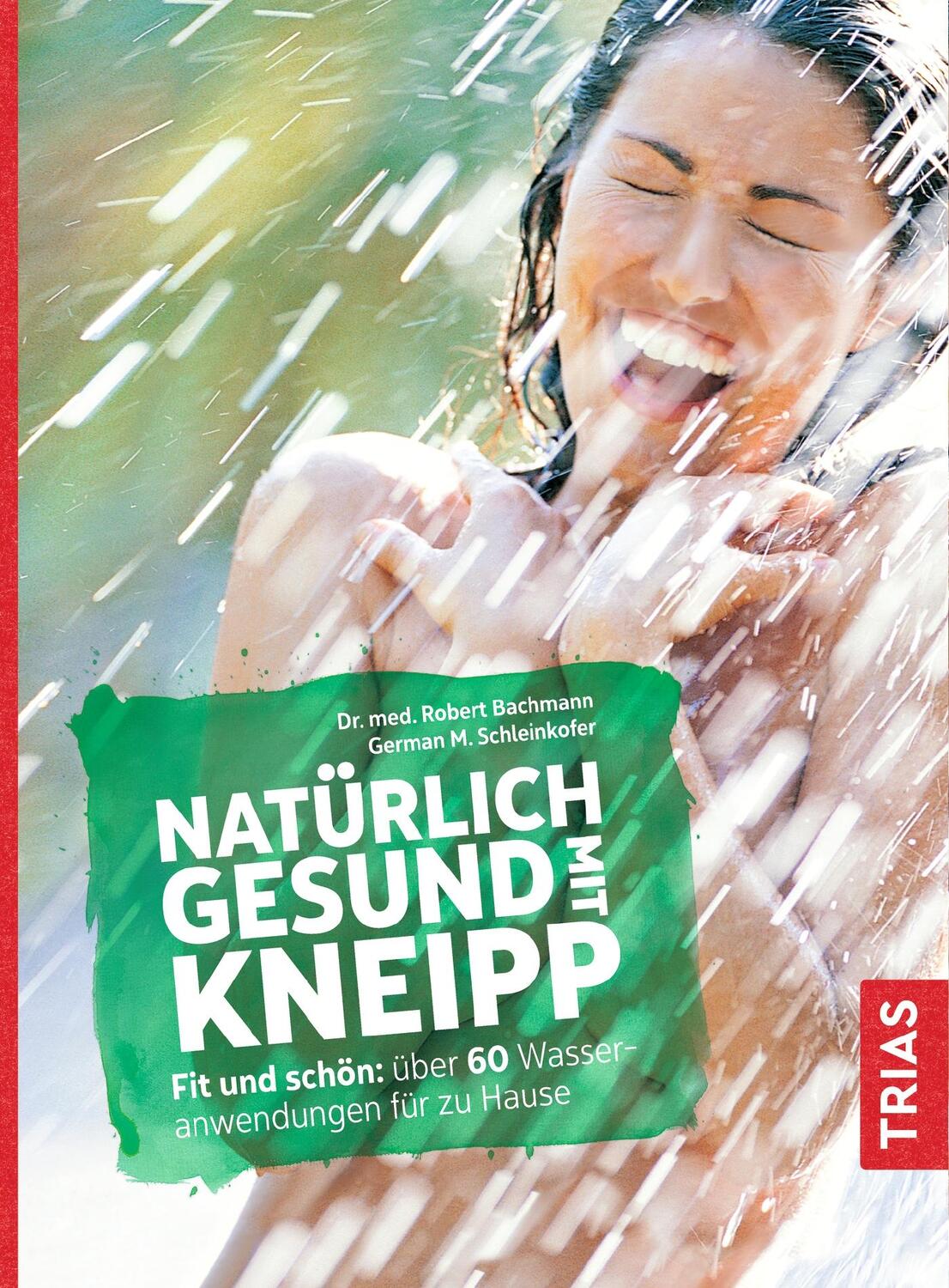 Cover: 9783432107967 | Natürlich gesund mit Kneipp | Robert Bachmann (u. a.) | Taschenbuch