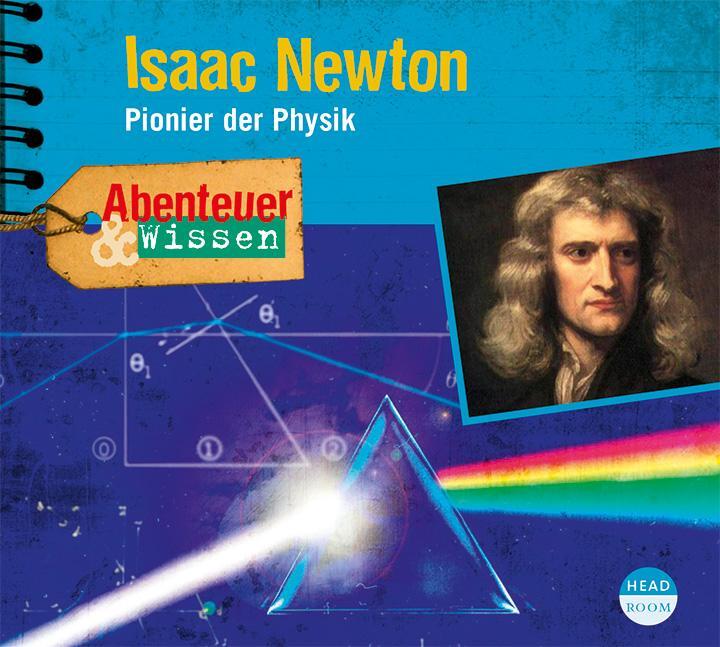 Cover: 9783963460050 | Abenteuer & Wissen: Isaac Newton | Pionier der Physik | Berit Hempel