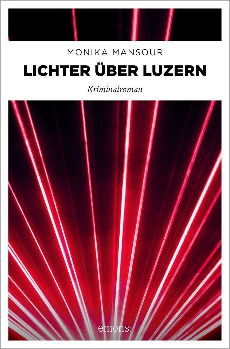 Cover: 9783740816100 | Lichter über Luzern | Kriminalroman | Monika Mansour | Taschenbuch