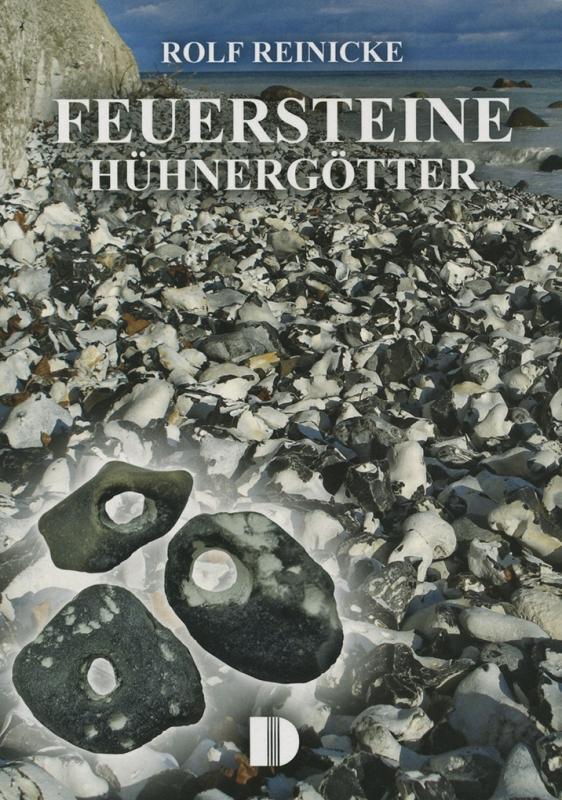 Cover: 9783910150782 | Feuersteine und Hühnergötter | Rolf Reinicke | Taschenbuch | Deutsch