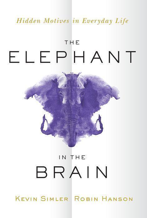 Cover: 9780197551950 | The Elephant in the Brain | Hidden Motives in Everyday Life | Buch