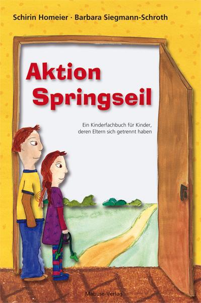 Cover: 9783940529701 | Aktion Springseil | Schirin Homeier (u. a.) | Buch | 158 S. | Deutsch