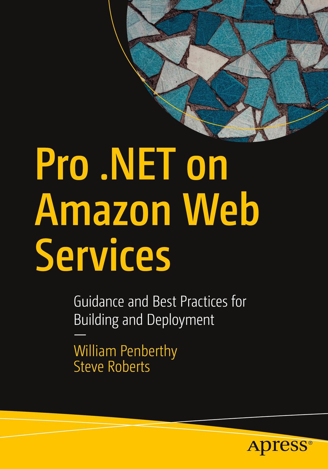 Cover: 9781484289068 | Pro .NET on Amazon Web Services | Steve Roberts (u. a.) | Taschenbuch