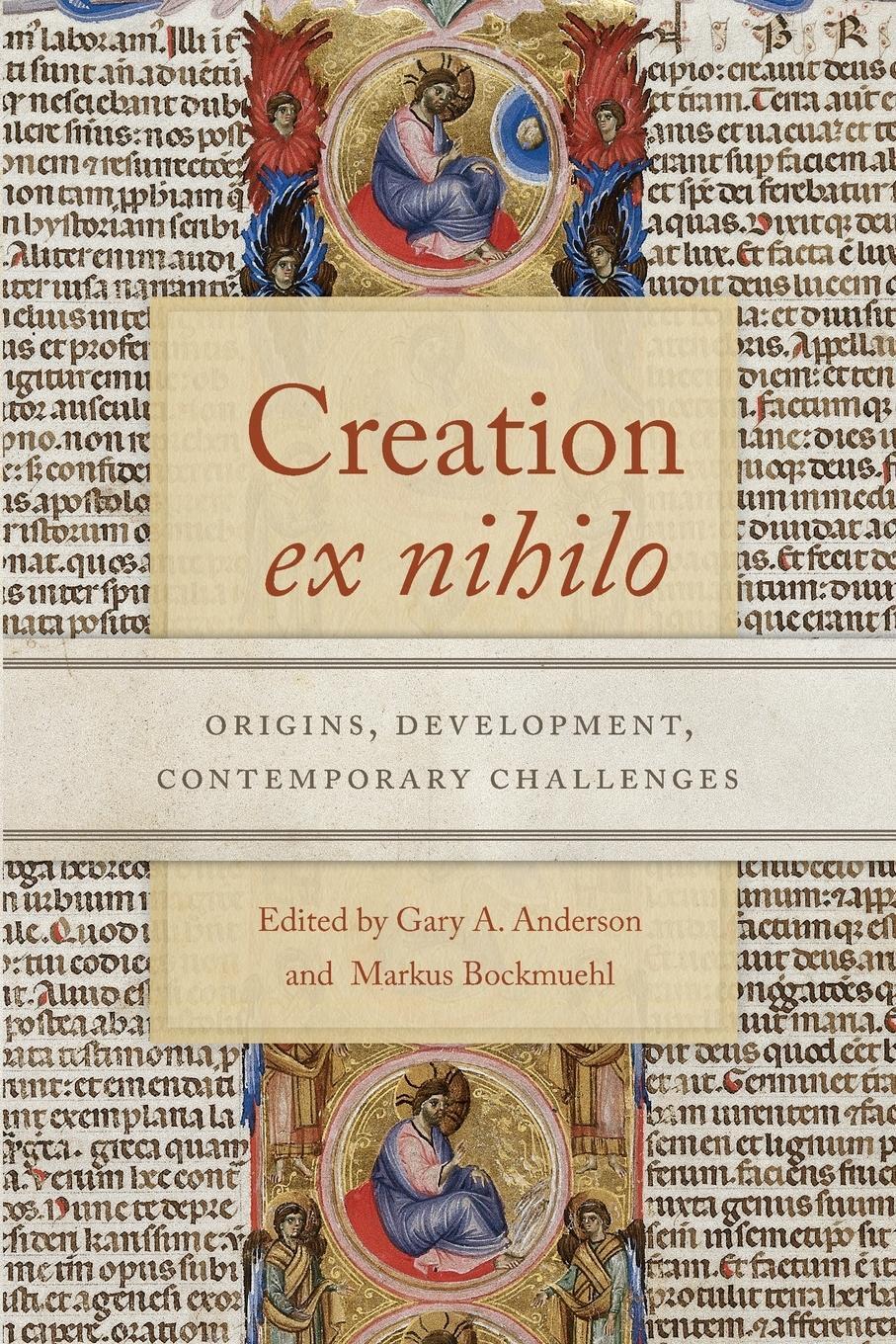 Cover: 9780268102548 | Creation ex nihilo | Origins, Development, Contemporary Challenges