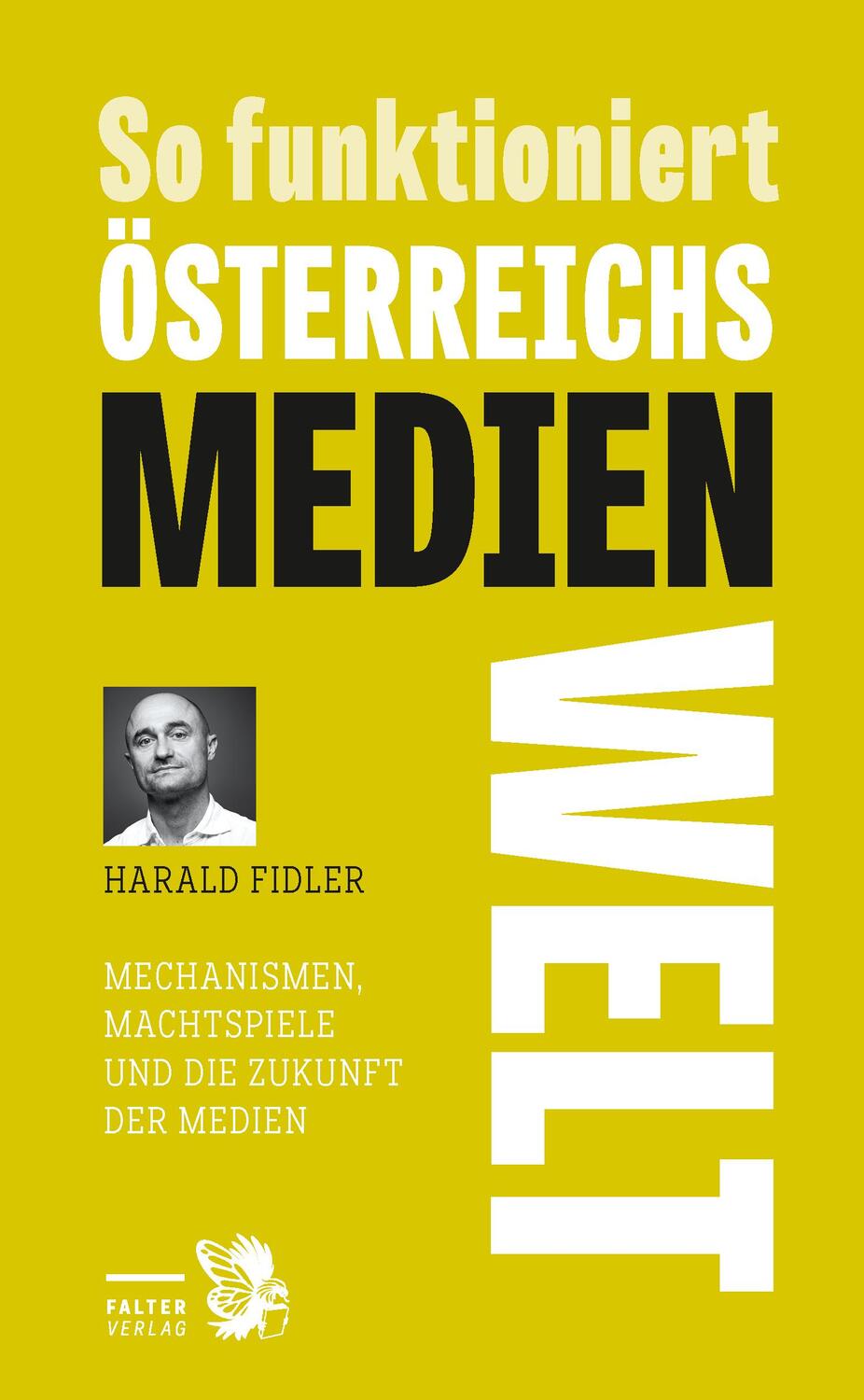 Cover: 9783854397243 | So funktioniert Österreichs Medienwelt | Harald Fidler | Taschenbuch