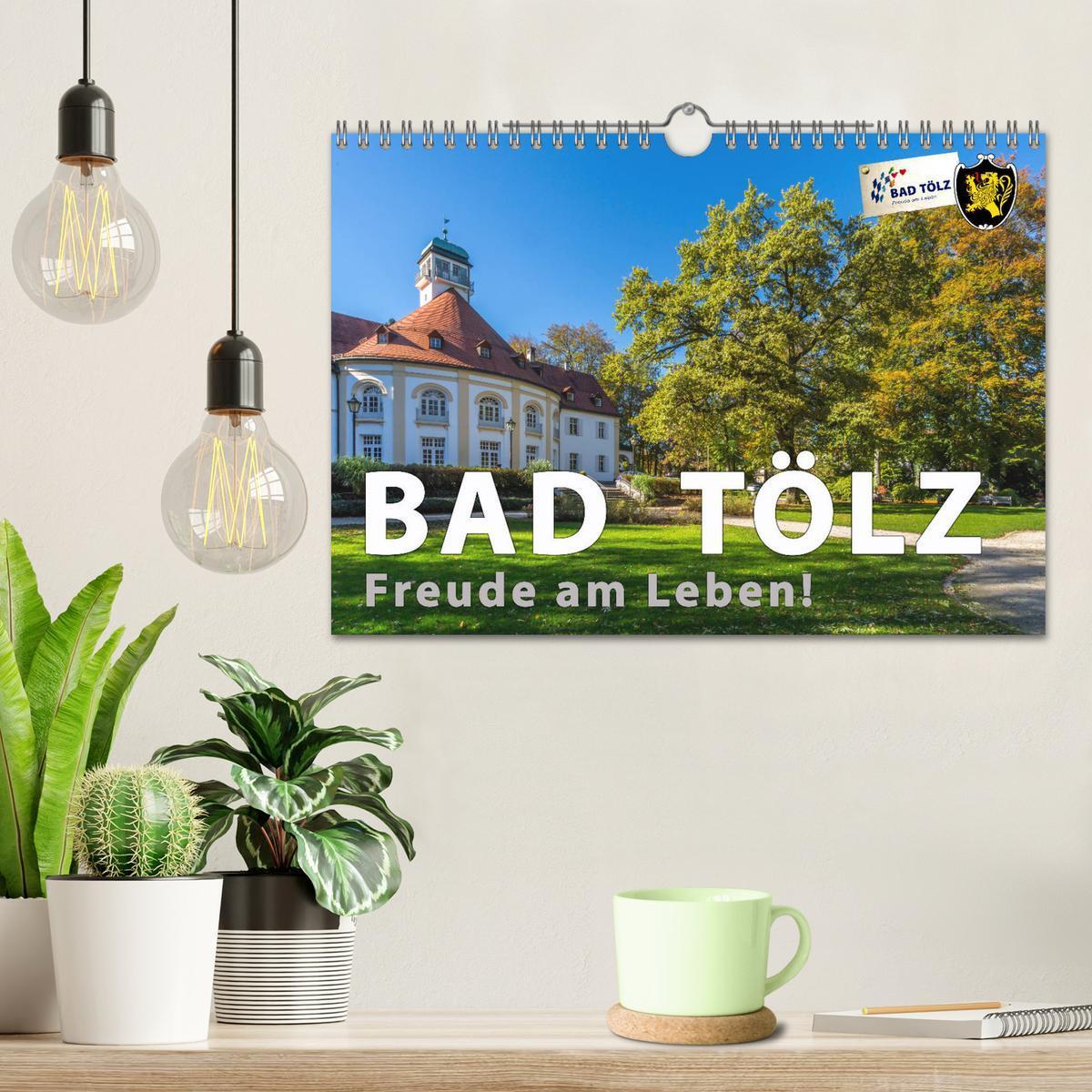 Bild: 9783435634149 | Bad Tölz - Freude am Leben! (Wandkalender 2025 DIN A4 quer),...