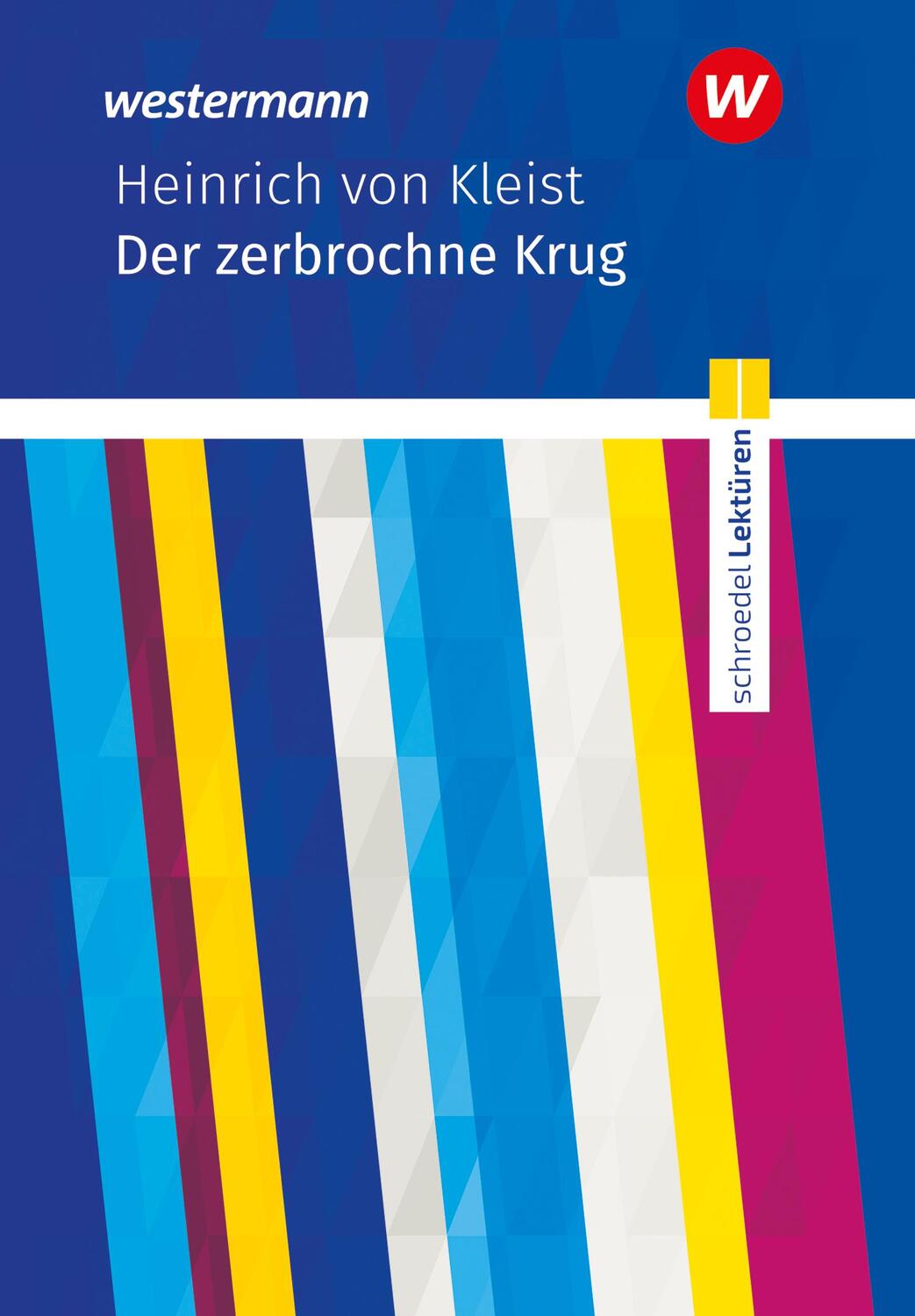 Cover: 9783141200577 | Schroedel Lektüren | Heinrich von Kleist | Taschenbuch | 160 S. | 2023