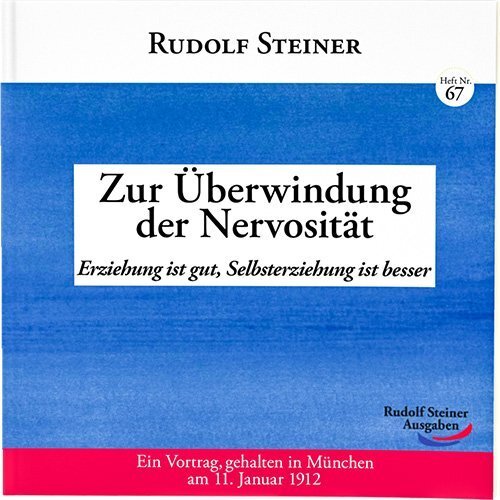 Cover: 9783867722674 | Zur Überwindung der Nervosität | Rudolf Steiner | Taschenbuch | 80 S.