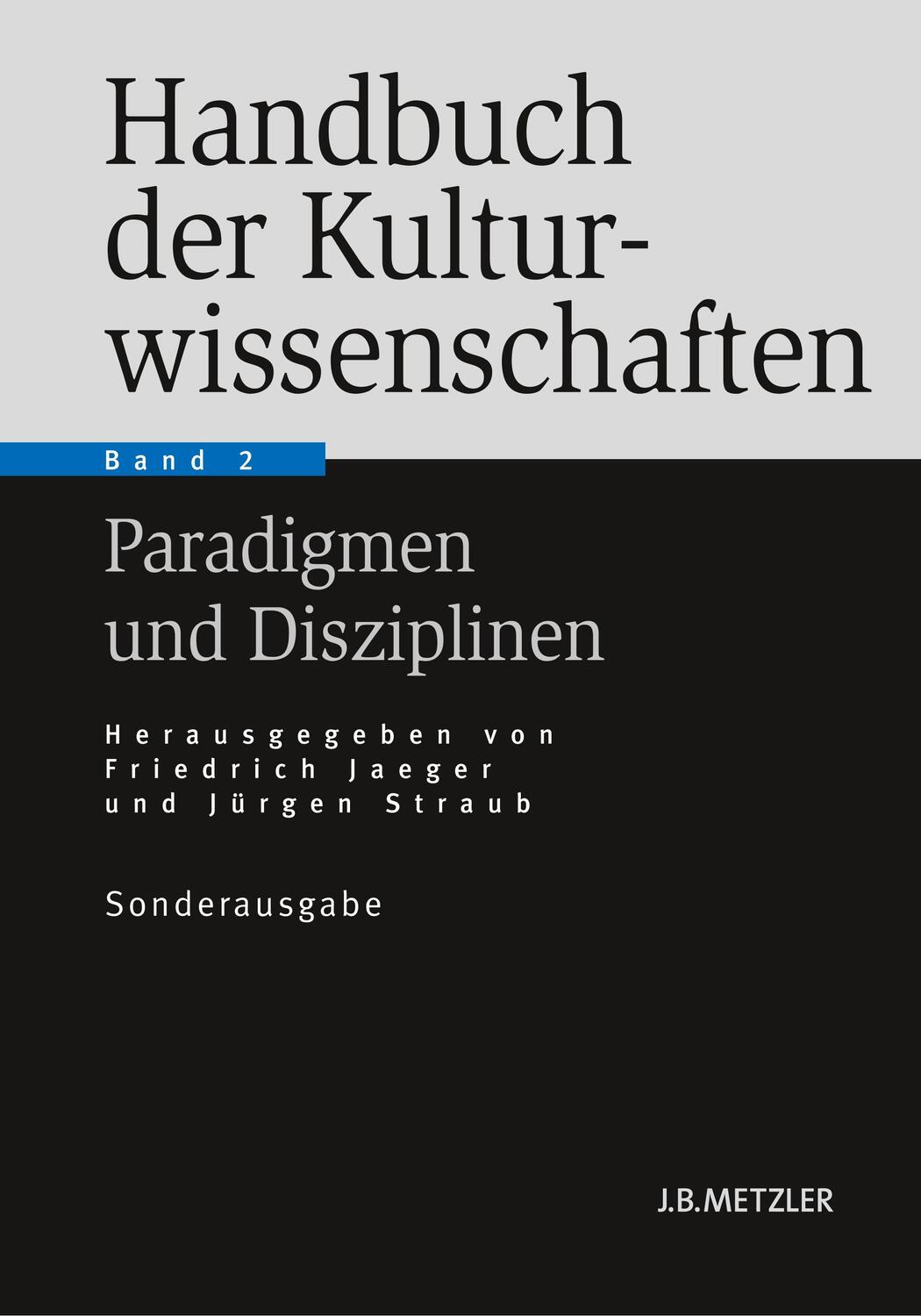 Cover: 9783476023988 | Handbuch der Kulturwissenschaften | Band 2: Paradigmen und Disziplinen