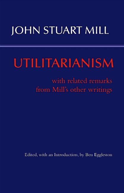 Cover: 9781624665455 | Utilitarianism | With Related Remarks from Mill's Other Writings