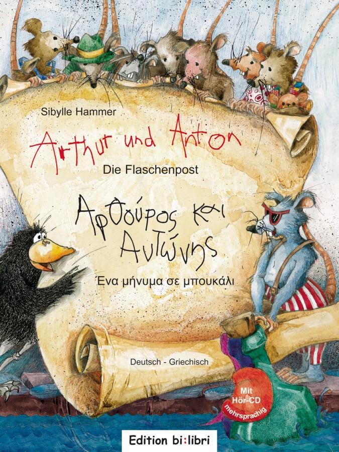 Cover: 9783195195959 | Arthur und Anton: Die Flaschenpost. Deutsch-Griechisch | Hammer | Buch