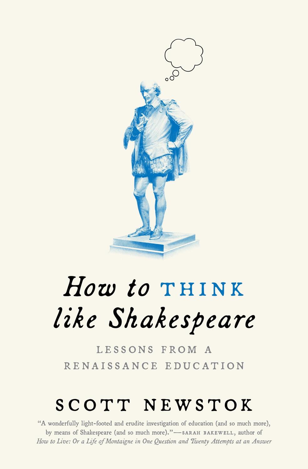 Cover: 9780691227696 | How to Think like Shakespeare | Lessons from a Renaissance Education