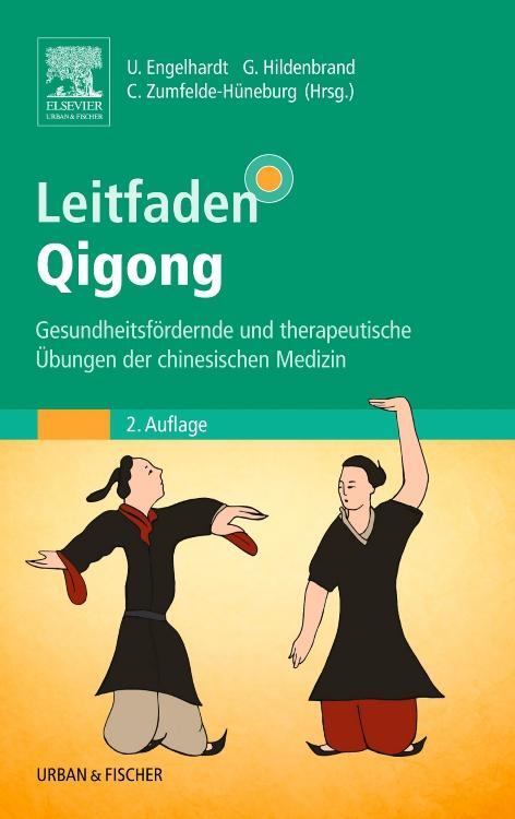 Cover: 9783437563416 | Leitfaden Qigong | Christa Zumfelde-Hüneburg | Buch | Deutsch | 2014