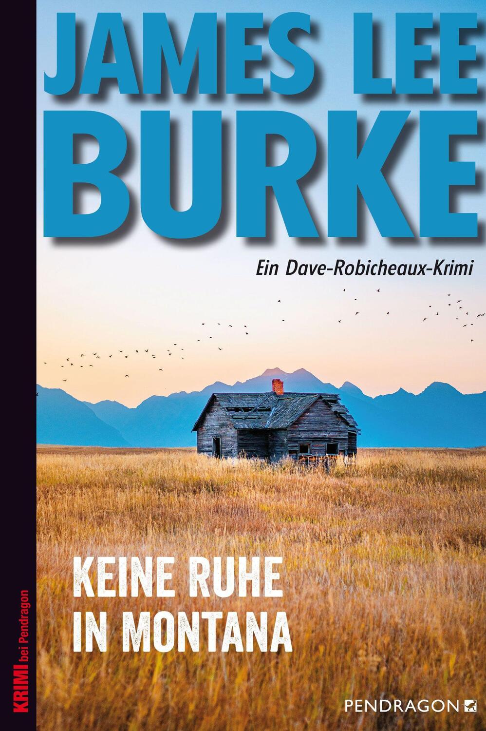 Cover: 9783865327475 | Keine Ruhe in Montana | Ein Dave Robicheaux-Krimi, Band 17 | Burke