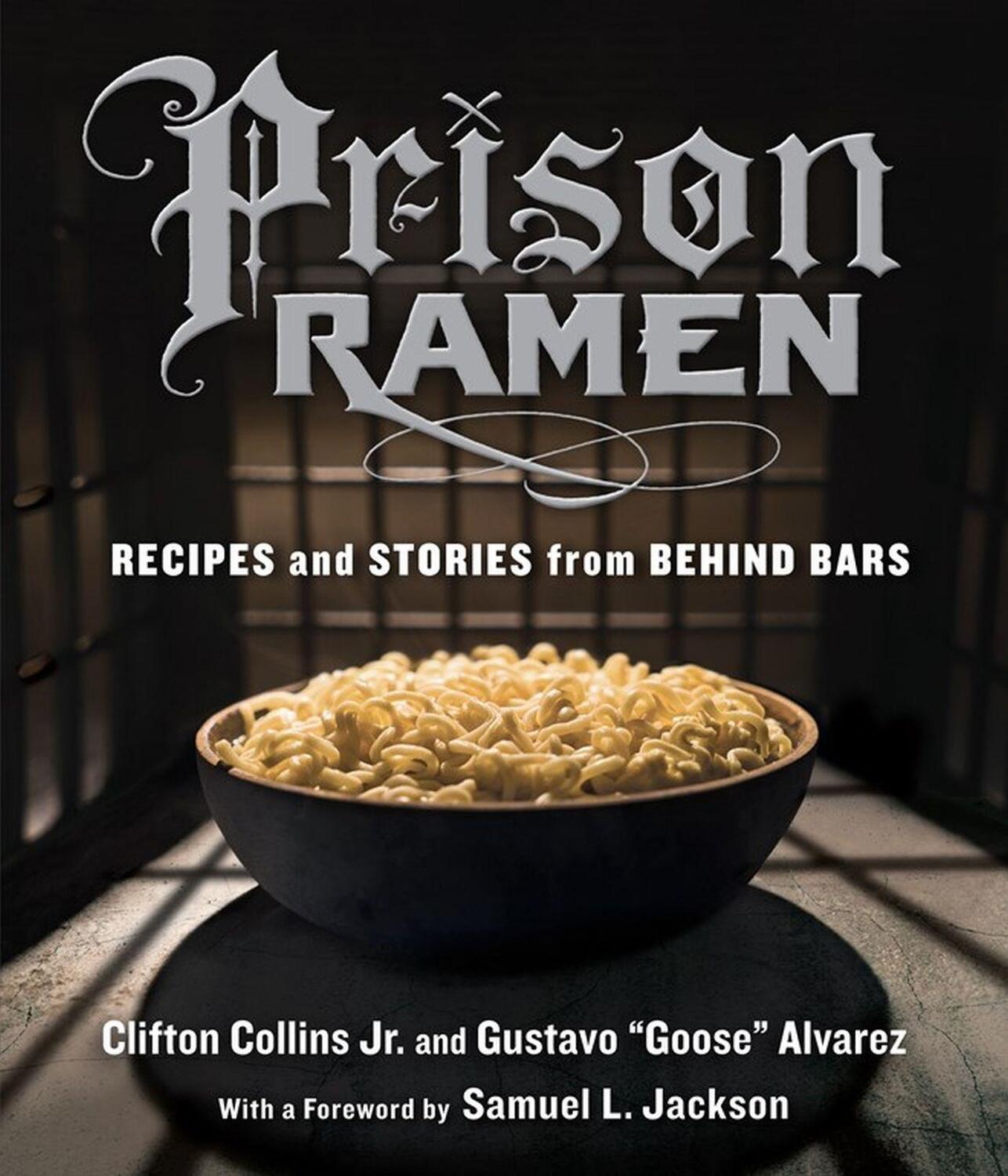 Cover: 9780761185529 | Prison Ramen | Recipes and Stories from Behind Bars | Collins (u. a.)