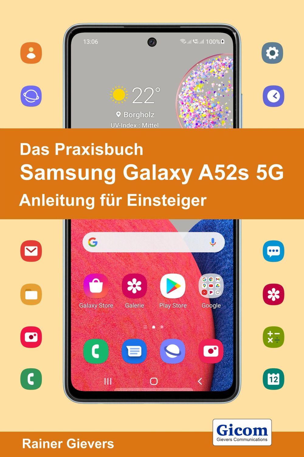 Cover: 9783964691620 | Das Praxisbuch Samsung Galaxy A52s 5G - Anleitung für Einsteiger