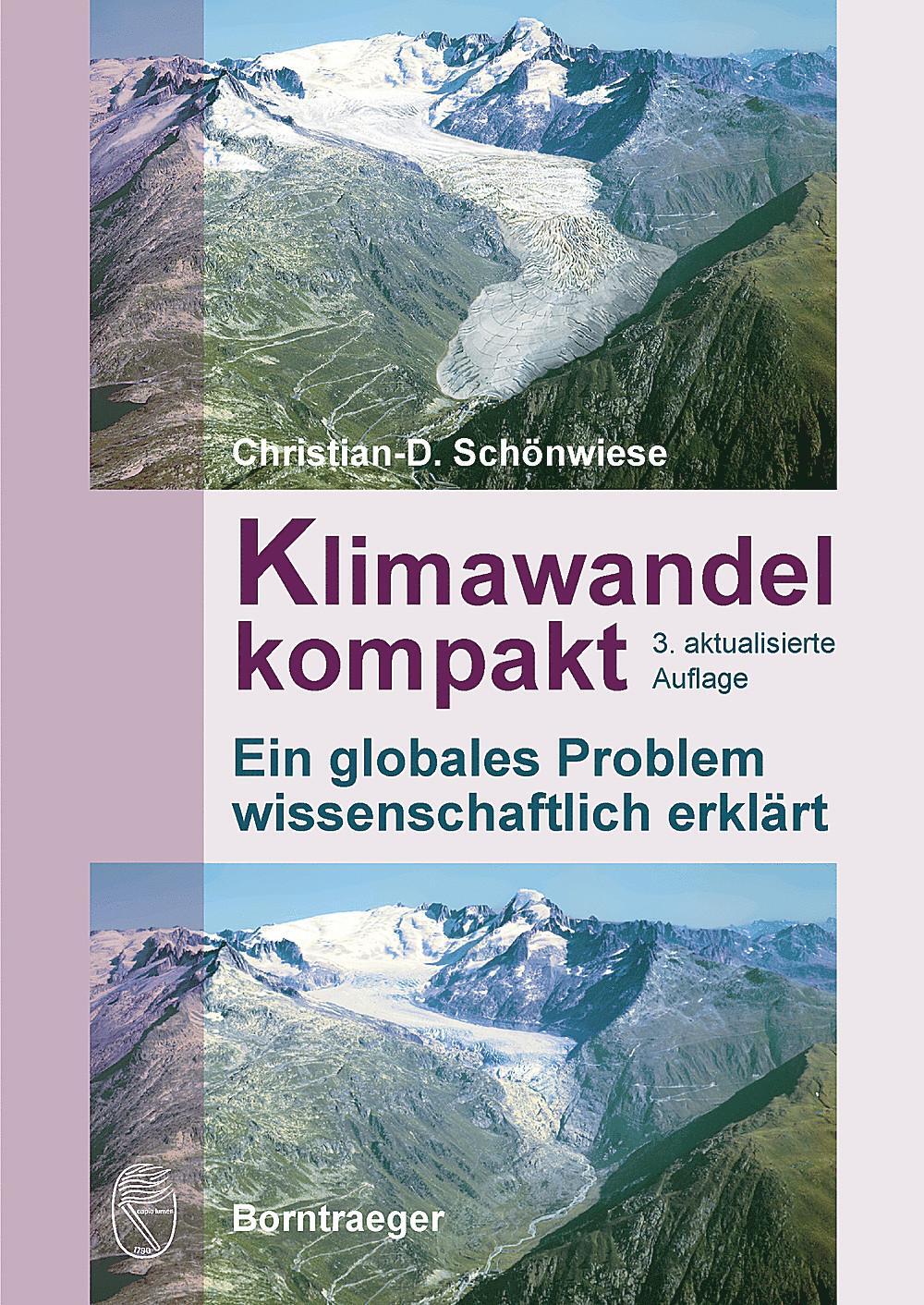 Cover: 9783443011697 | Klimawandel kompakt | Ein globales Problem wissenschaftlich erklärt