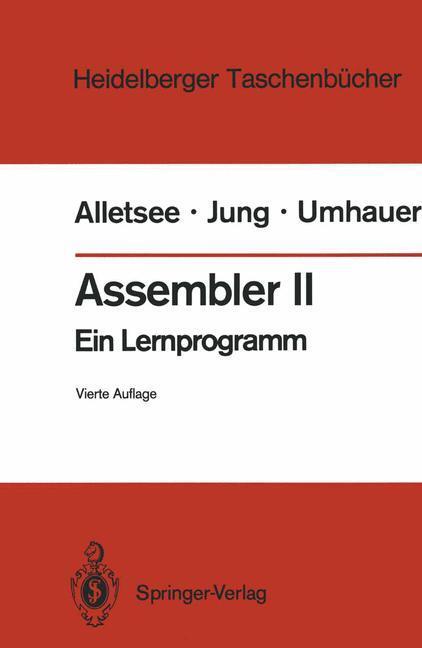 Cover: 9783540183211 | Assembler II | Ein Lernprogramm | Rainer Alletsee (u. a.) | Buch