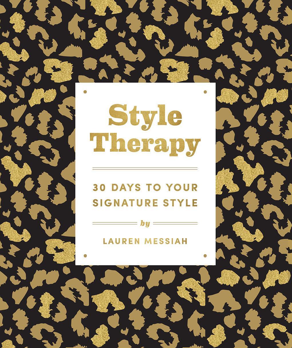Cover: 9781419745461 | Style Therapy: 30 Days to Your Signature Style | Lauren Messiah | Buch