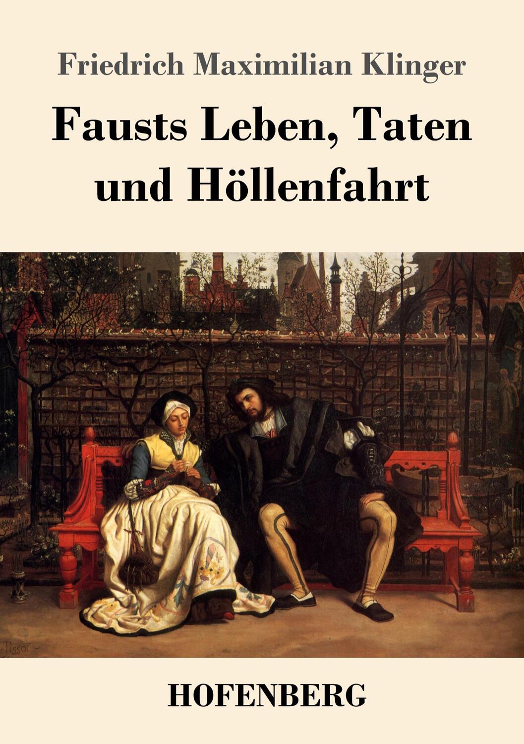 Cover: 9783743719521 | Fausts Leben, Taten und Höllenfahrt | Friedrich Maximilian Klinger