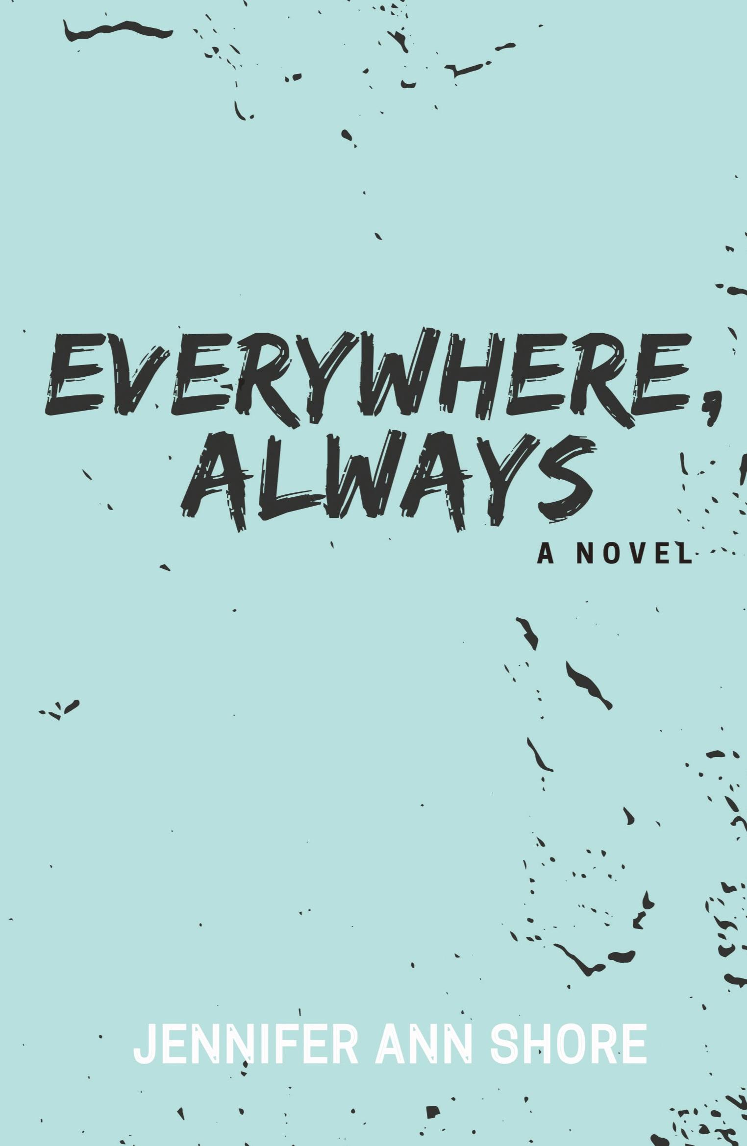 Cover: 9781736067239 | Everywhere, Always | Jennifer Ann Shore | Taschenbuch | Englisch