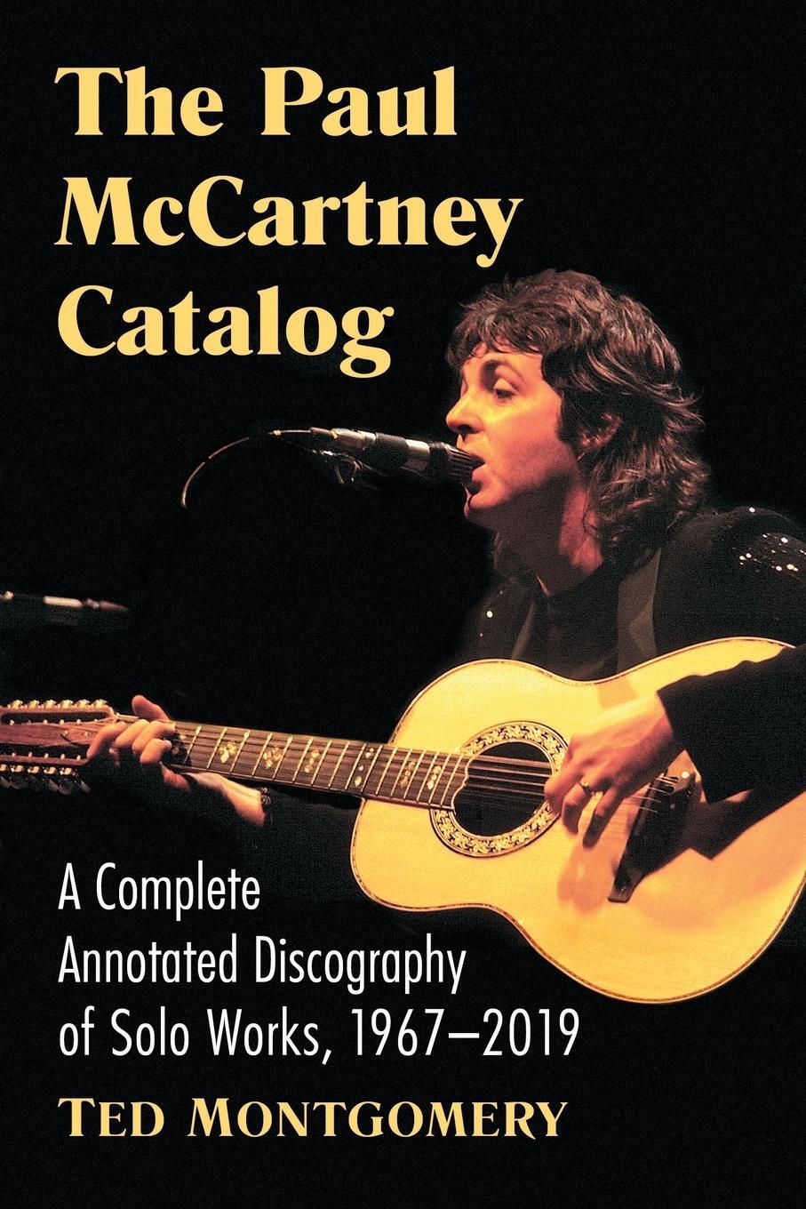 Cover: 9781476676449 | Paul McCartney Catalog | Ted Montgomery | Taschenbuch | Paperback