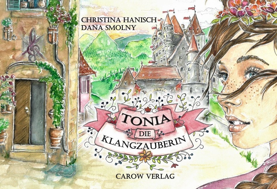 Cover: 9783944873428 | Tonia, die Klangzauberin | Illustrierte Ausgabe | Christina Hanisch