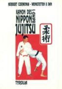Cover: 9783702218157 | Canon des Nippon Jujitsu I | Heribert Czerwenka-Wenkstetten | Buch