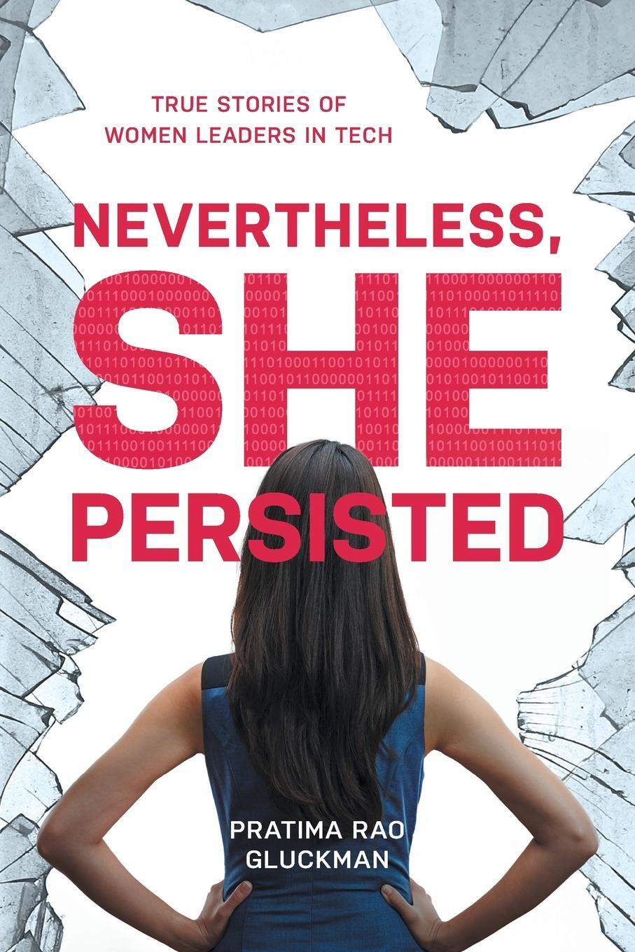 Cover: 9781525512117 | Nevertheless, She Persisted | True Stories of Women Leaders in Tech