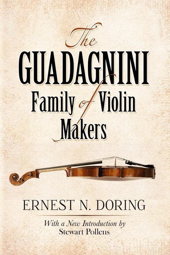 Cover: 9780486497969 | The Guadagnini Family of Violin Makers | Ernest Doring | Taschenbuch