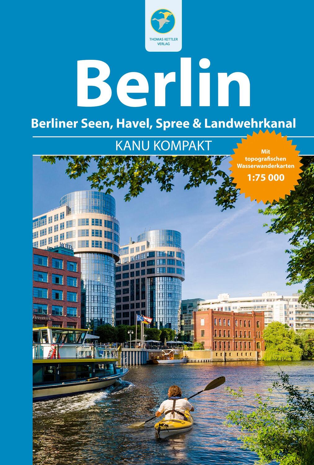 Cover: 9783934014398 | Kanu Kompakt Berlin | Michael Hennemann | Taschenbuch | Kanu Kompakt