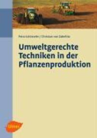 Cover: 9783800141470 | Umweltgerechte Techniken in der Pflanzenproduktion | Schüsseler | Buch